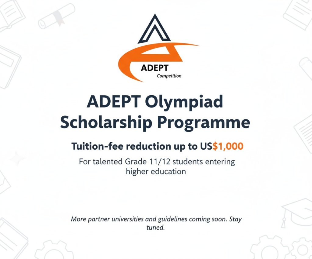ADEPT Olympiad Scholarship – For the study pathway – ADEPT Competition
